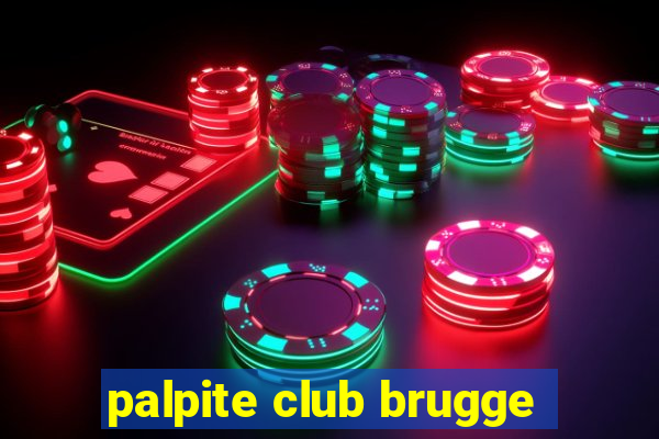 palpite club brugge